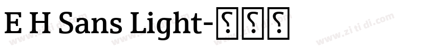 E H Sans Light字体转换